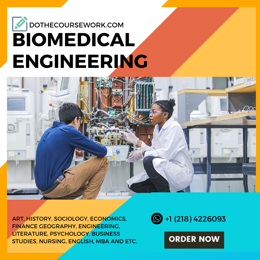 Pay Someone To Take My Biomedical Engineering Coursework | Hire Someone ...